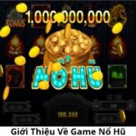 Game nổ hũ là gì và hoạt động như thế nào?