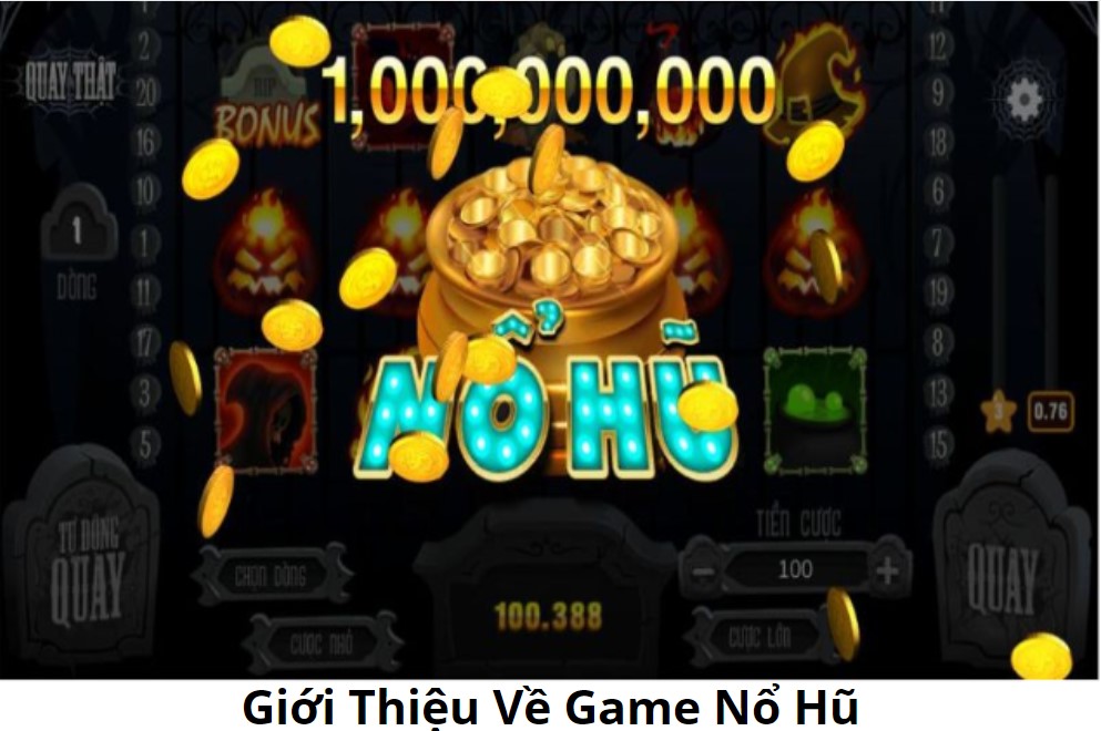 Game nổ hũ là gì và hoạt động như thế nào?