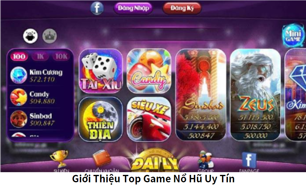 Giới Thiệu Top Game Nổ Hũ Uy Tín