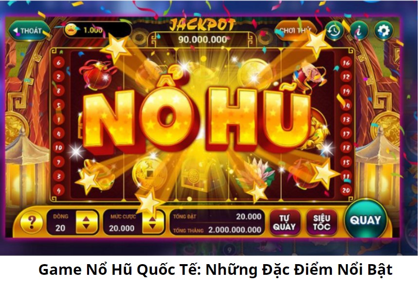 Cách Chơi Game Nổ Hũ Đổi Tiền Mặt Uy Tín