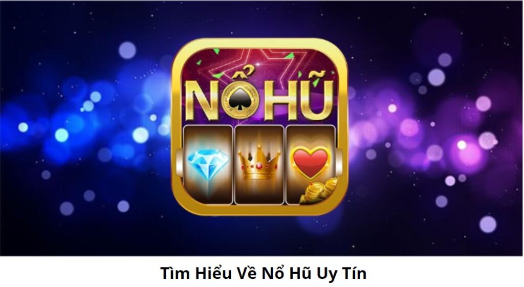 nổ hũ đổi thưởng